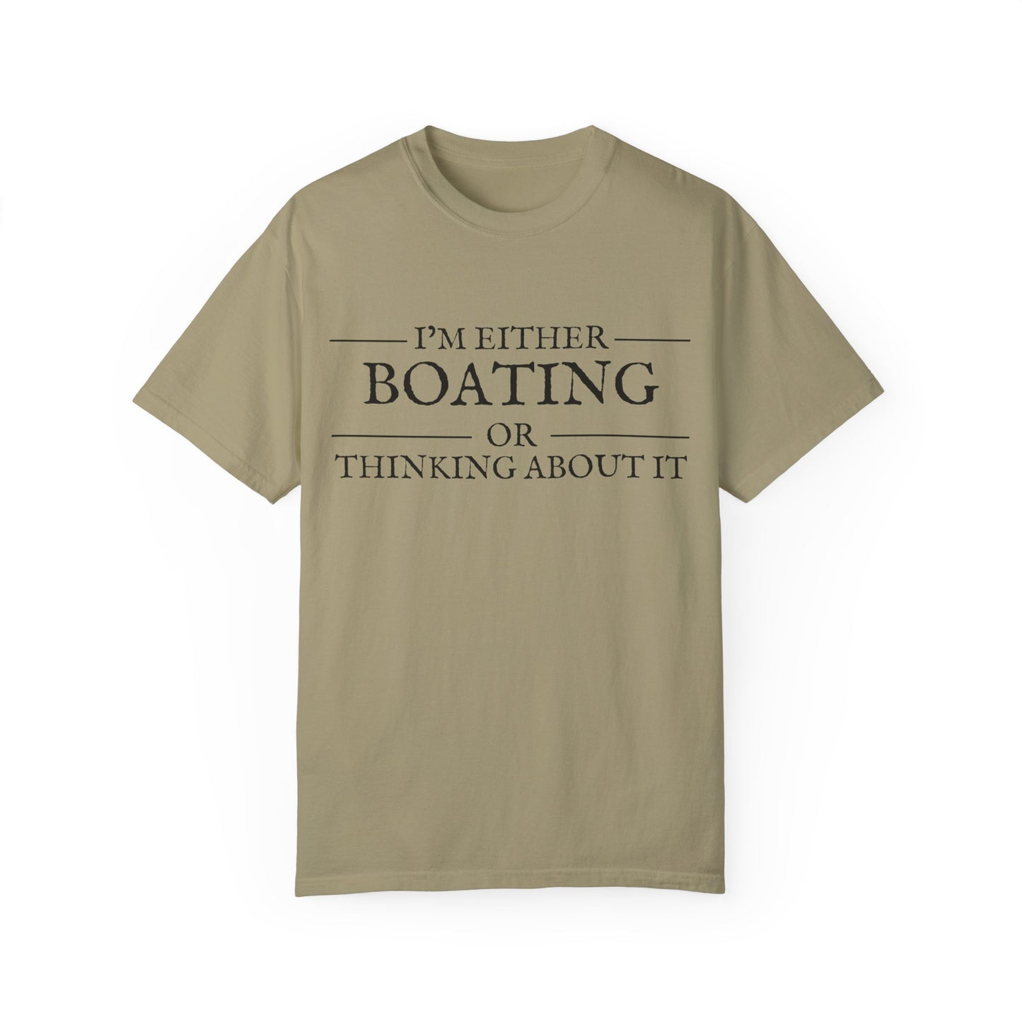 "I’m Either Boating or Thinking About It" Cotton Tee